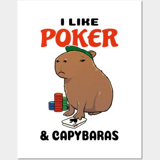 I Like Poker and Capybaras Posters and Art